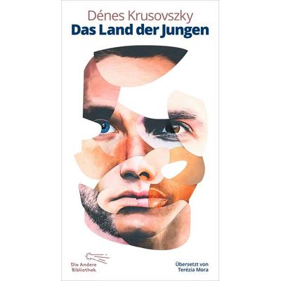 Das Land der Jungen, Gebundene Ausgabe von Dénes Krusovszky, AB - Die Andere Bibliothek