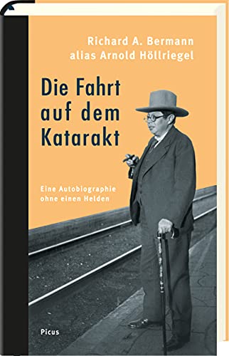 Bermann - Die Fahrt auf dem Katarakt: Eine Autobiographie ohne einen Helden: Eine Autobiographie ohne Helden - Preis vom 09.10.2026 07:28:09 h