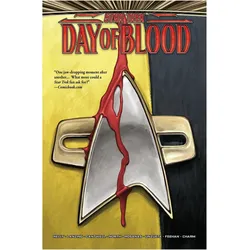 Star Trek: Day of Blood, Belletristik von Collin Kelly, Jackson Lanzing, Angel Unzueta, Ramon Rosanas, Christopher Cantwell