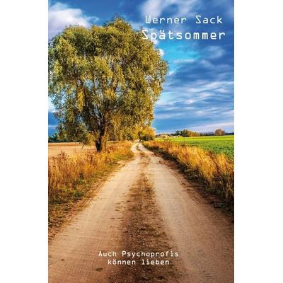 Spätsommer, Taschenbuch von Werner Sack, Rediroma-Verlag, 978-3-96103-499-4