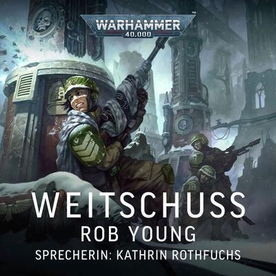 Warhammer 40.000: Weitschuss - Rob Young, Audio, 4071498843260