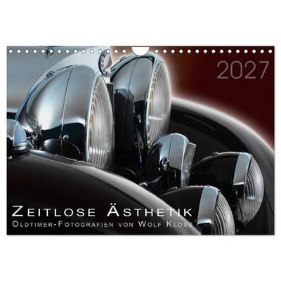 Zeitlose Ästhetik Oldtimer-Fotografien von Wolf Kloss (Wandkalender 2027 DIN A4 quer), CALVENDO Monatskalender