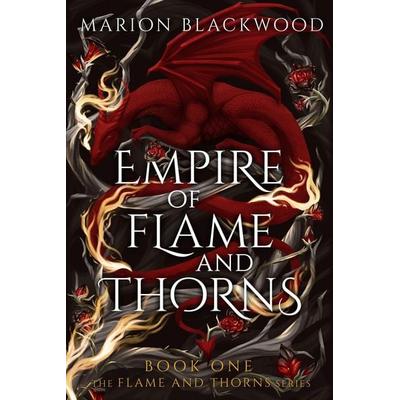 Empire of Flame and Thorns, Taschenbuch von Marion Blackwood, Scarlett Press