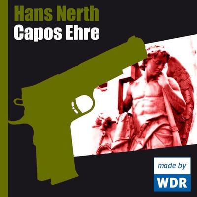 Capos Ehre - Hans Nerth, Audio, 4049709908909