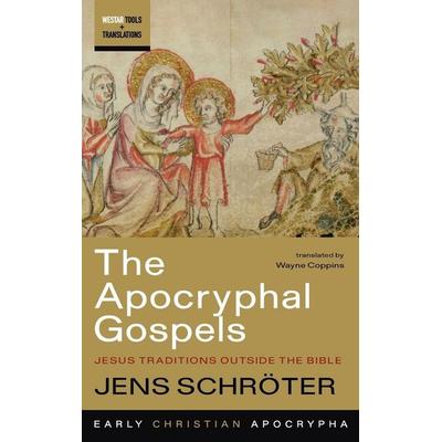 The Apocryphal Gospels, Gebundene Ausgabe von Jens Schröter, Cascade Books, 978-1-66670-671-0