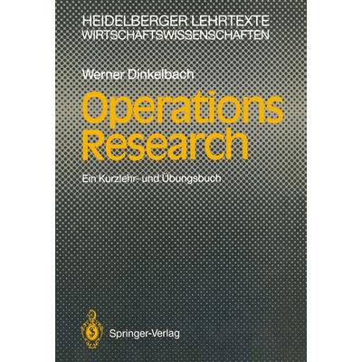 Operations Research, Taschenbuch von Werner Dinkelbach, Springer Berlin, 978-3-540-54926-0