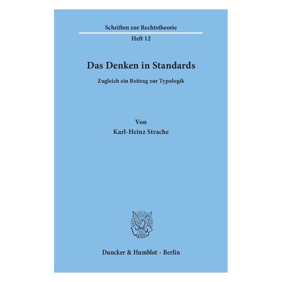Duncker & Humblot Das Denken in Standards (Deutsch, Softcover, Karl-Heinz Strache) (7453558)