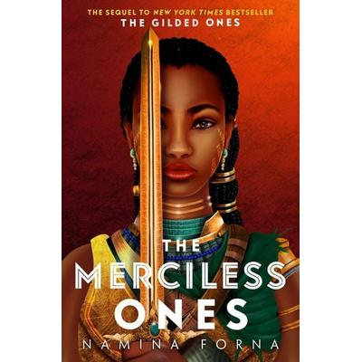 The Gilded Ones 02: The Merciless Ones, Taschenbuch von Namina Forna, Usborne Publishing, 978-1-4749-5958-2