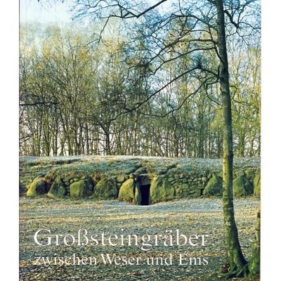 Großsteingräber zwischen Weser und Ems, Taschenbuch von Mamoun Fansa, Isensee, Florian, GmbH, 978-3-89995-626-9