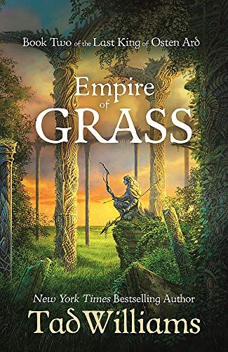 Tad Williams - Empire of Grass: Book Two of The Last King of Osten Ard (Last King of Osten Ard 2) - Preis vom 13.10.2026 11:25:28 h