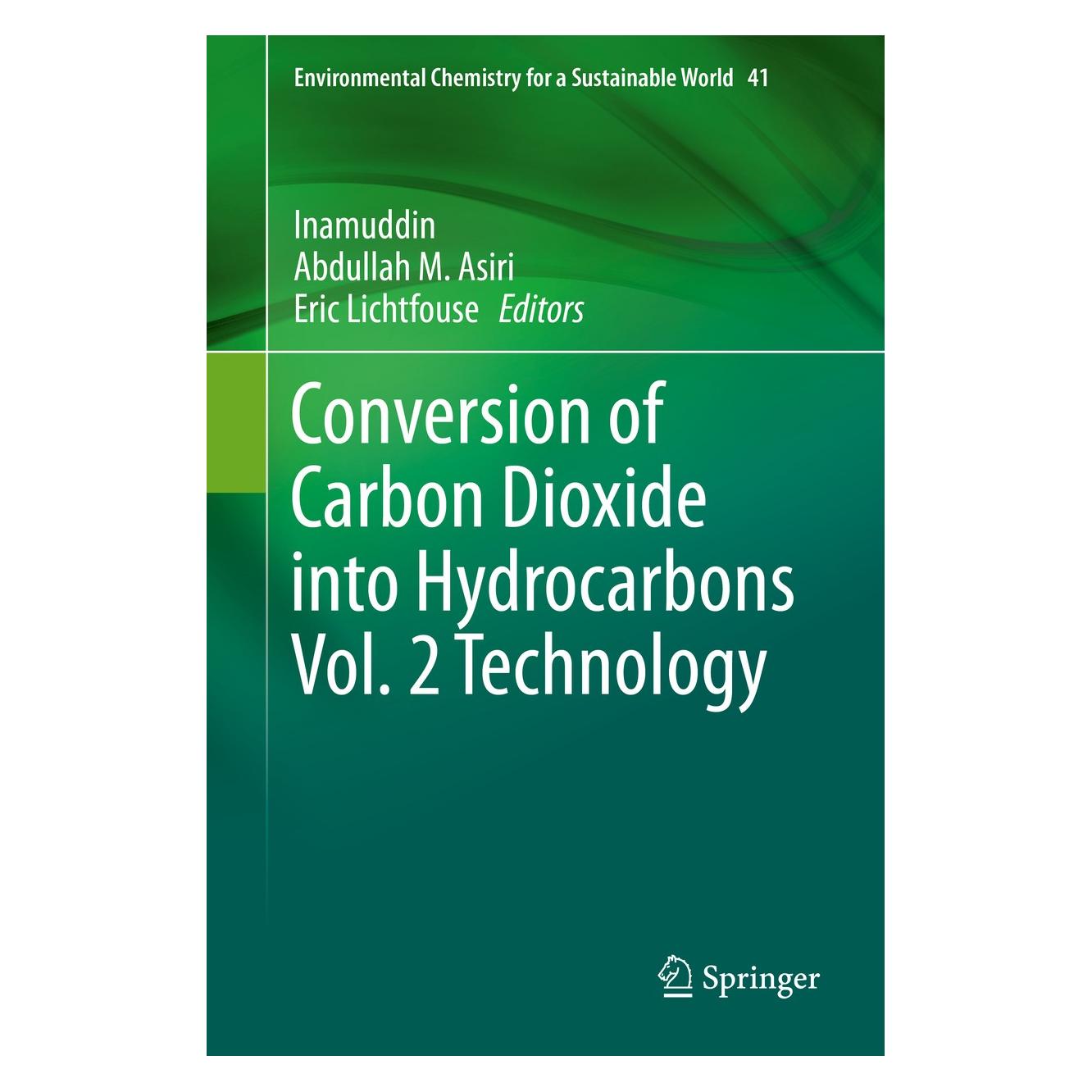 Springer Conversion of Carbon Dioxide into Hydro (Englisch, Hardcover, Abdullah M. Asiri, Eric Lichtfouse, Inamuddin) (9783030286378)