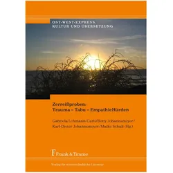 Zerreissproben: Trauma - Tabu - EmpathieHürden, Sachbücher