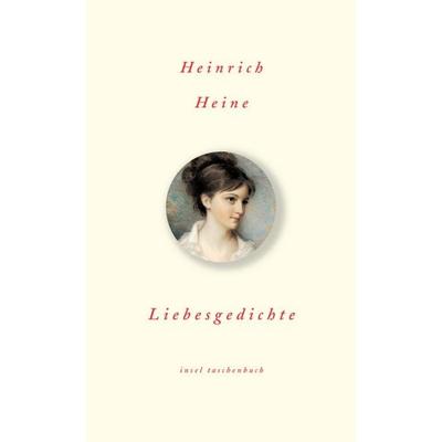 Liebesgedichte, Taschenbuch von Heinrich Heine, Insel Verlag