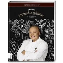 Schuhbecks Welt der Kräuter und Gewürze, Ratgeber von Alfons Schuhbeck