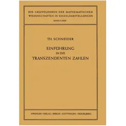 Einführung in die Transzendenten Zahlen, Fachbücher von Theodor Schneider