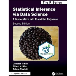 Statistical Inference via Data Science, Fachbücher von Arturo Valdivia, Chester Ismay, Albert Y. Kim