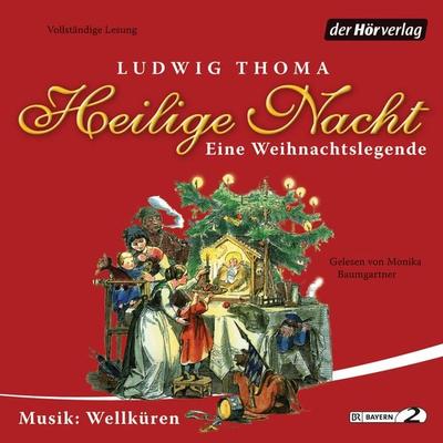 Heilige Nacht - Ludwig Thoma, Audio, 9783844506457