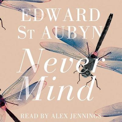 Never Mind - Edward St Aubyn, Audio, 9780230772649