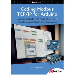 Pakdel:Coding Modbus TCP/IP for Arduino, Fachbücher von Majid Pakdel
