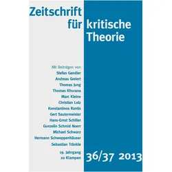 Zeitschrift für kritische Theorie, Heft 36/37, Sachbücher von Stefan Gandler, Gerhard Schweppenhäuser, Sven Kramer