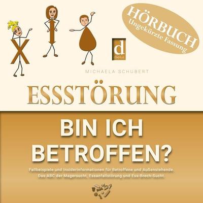 Essstörung – bin ich betroffen? - Michaela Schubert, Audio, 9783982744735