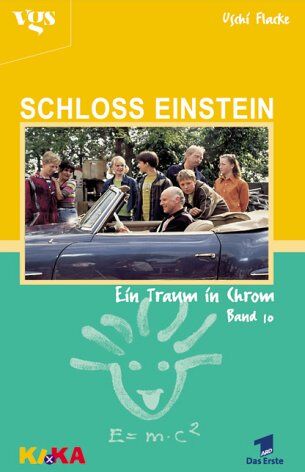 Uschi Flacke - Schloss Einstein, Bd.10, Ein Traum in Chrom - Preis vom 04.10.2026 03:51:26 h