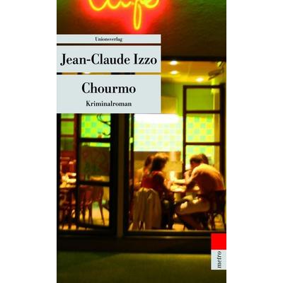Chourmo, Taschenbuch von Jean-Claude Izzo, Unionsverlag, 978-3-293-20610-6