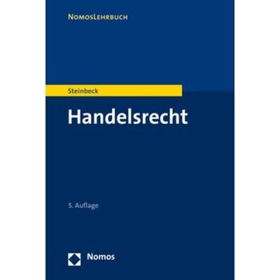 Handelsrecht, Taschenbuch von Anja Steinbeck, Nomos, 978-3-8487-6199-9