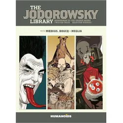 The Jodorowsky Library: Book Six, Belletristik von Alejandro Jodorowsky