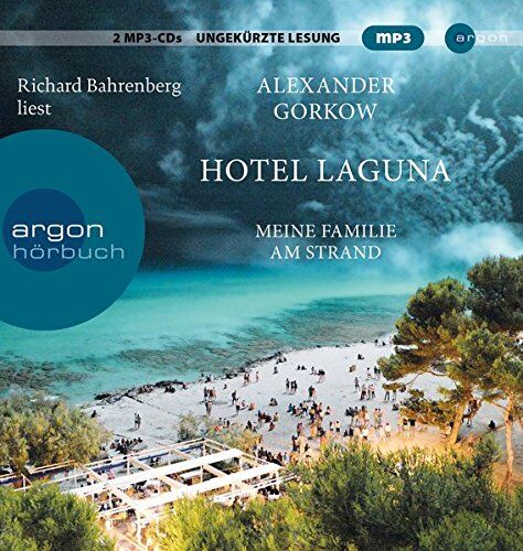 Alexander Gorkow - Hotel Laguna: Meine Familie am Strand - Preis vom 09.10.2026 07:28:09 h
