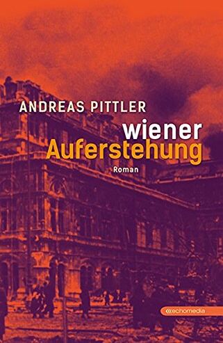 Andreas Pittler - Wiener Auferstehung (Wiener Triptychon) - Preis vom 30.09.2026 09:01:18 h