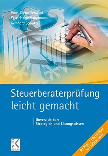 Reinhard Schinkel - Steuerberaterprüfung - leicht gemacht: Unverzichtbar: Strategien und Lösungswissen (BLAUE SERIE) - Preis vom 14.10.2026 23:07:16 h