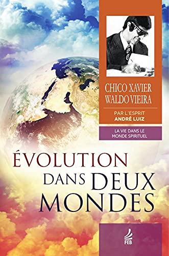 Chico Xavier - Évolution dans deux Mondes - Preis vom 09.10.2026 07:28:09 h