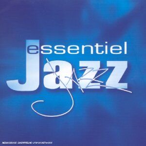 Various - Essentiel Jazz - Preis vom 08.10.2026 07:26:42 h