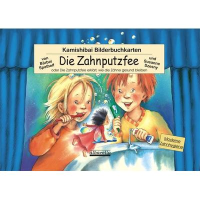 Kamishibai-Bilderbuchkarten 'Die Zahnputzfee'; von Bärbel Spathelf, Albarello, 978-3-86559-117-3