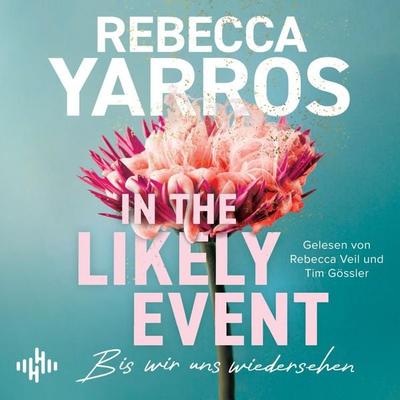 In the Likely Event – Bis wir uns wiedersehen - Rebecca Yarros, Audio, 9783844944969