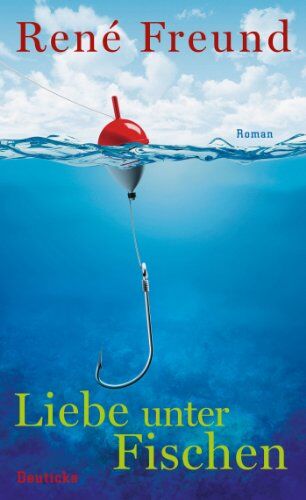 René Freund - Liebe unter Fischen: Roman - Preis vom 09.10.2026 07:28:09 h