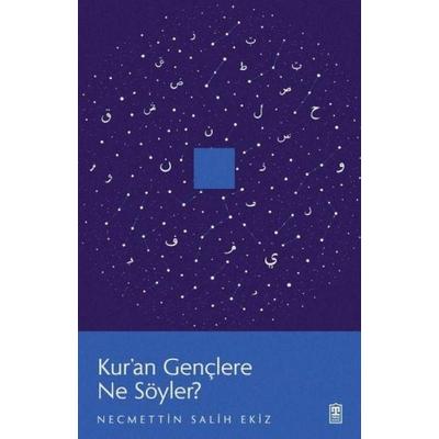 Kuran Genclere Ne Söyler, Taschenbuch von Necmettin Salih Ekiz, Timas Inanc