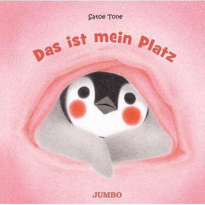 Das ist mein Platz, Gebundene Ausgabe von Satoe Tone, JUMBO, 978-3-8337-4691-8