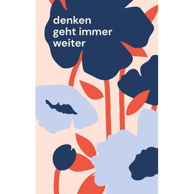 denken geht immer weiter, Taschenbuch von , BoD – Books on Demand, 978-3-8192-2449-2