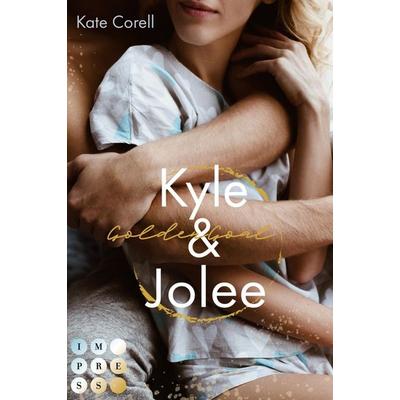 Golden Goal: Kyle & Jolee (Virginia Kings 1), Taschenbuch von Kate Corell, Carlsen