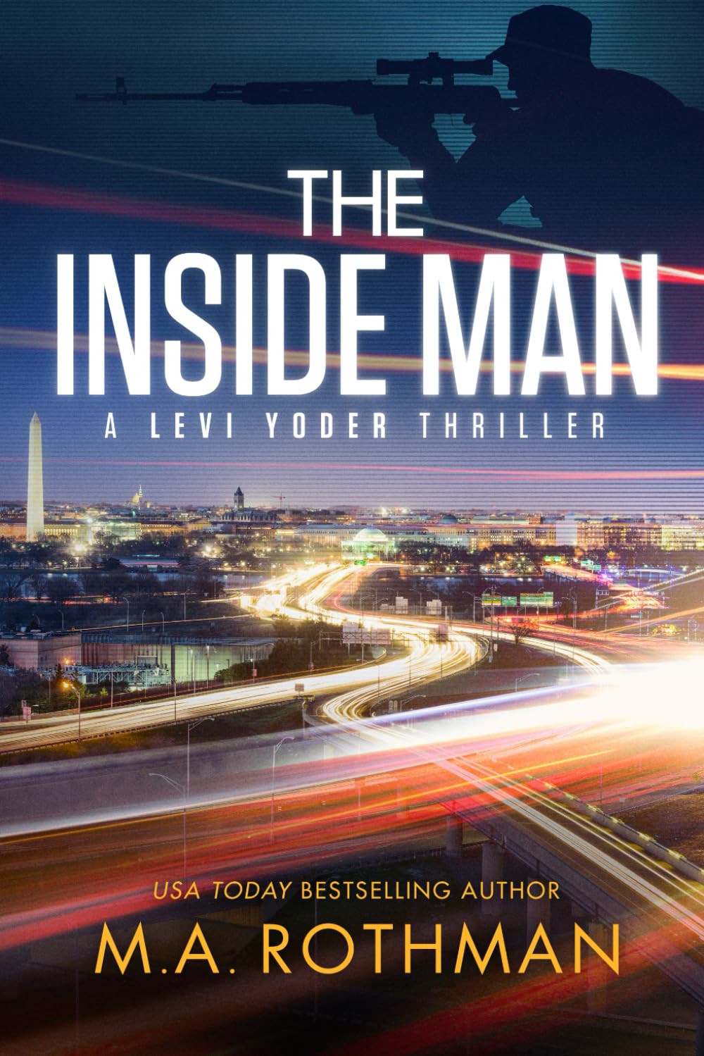 M.A. Rothman - The Inside Man (A Levi Yoder Novel, Band 2) - Preis vom 09.10.2026 07:28:09 h
