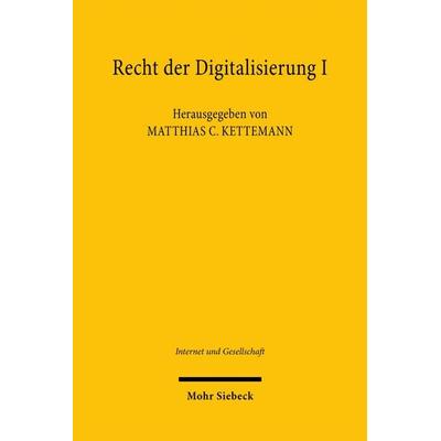 Recht der Digitalisierung I, Taschenbuch von , Mohr Siebeck, 978-3-16-162587-9