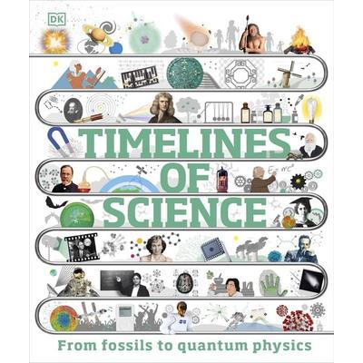 Timelines of Science, Gebundene Ausgabe von Leo Ball,Patricia Fara, Dorling Kindersley, 978-0-241-51535-8