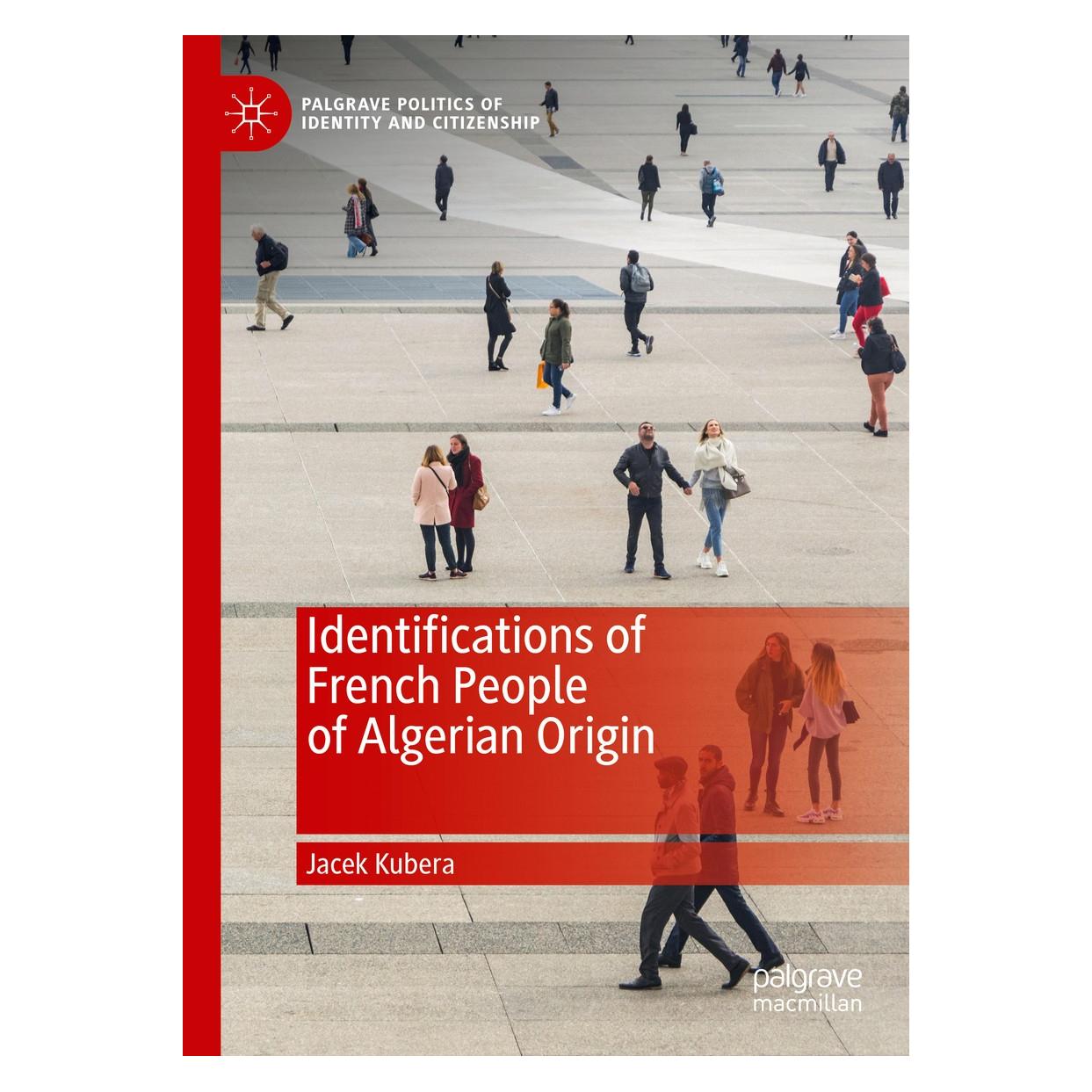 Springer Identifications of French People of Algerian Origin (Englisch, Hardcover, Jacek Kubera) (9783030358358)