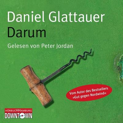 Darum - Daniel Glattauer, Audio, 9783844903843