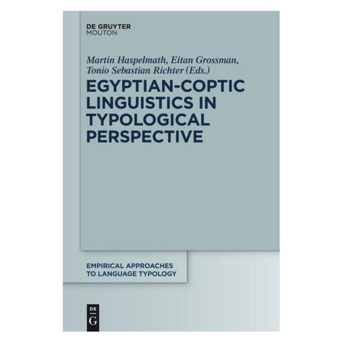 De Gruyter Egyptian-Coptic Linguistics in Typologi (Englisch, Hardcover, Eitan Grossman, Martin Haspelmath, Sebastian Richter, Tonio Haspelmath, Tonio Sebastian Richter) (67767754)