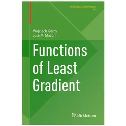 Górny:Functions of Least Gradient, Sachbücher von José M. Mazón, Wojciech Górny