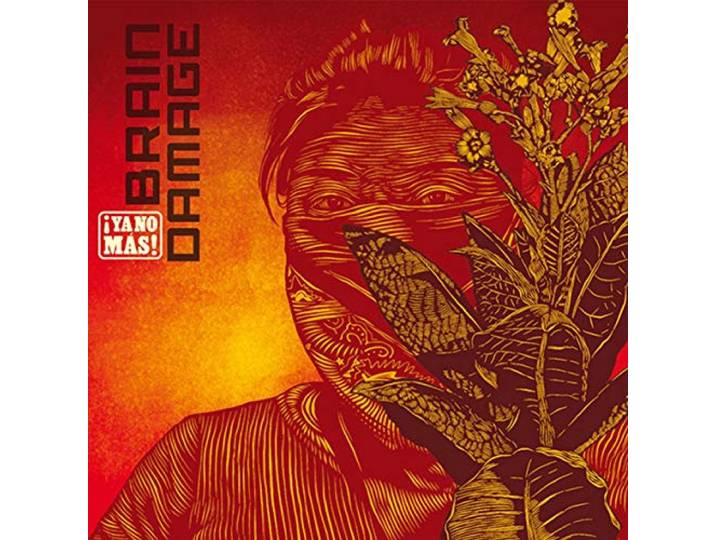 Brain Damage - Ya No Mas!