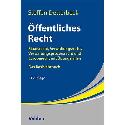 Öffentliches Recht, Taschenbuch von Steffen Detterbeck, Vahlen, Franz, 978-3-8006-7421-3